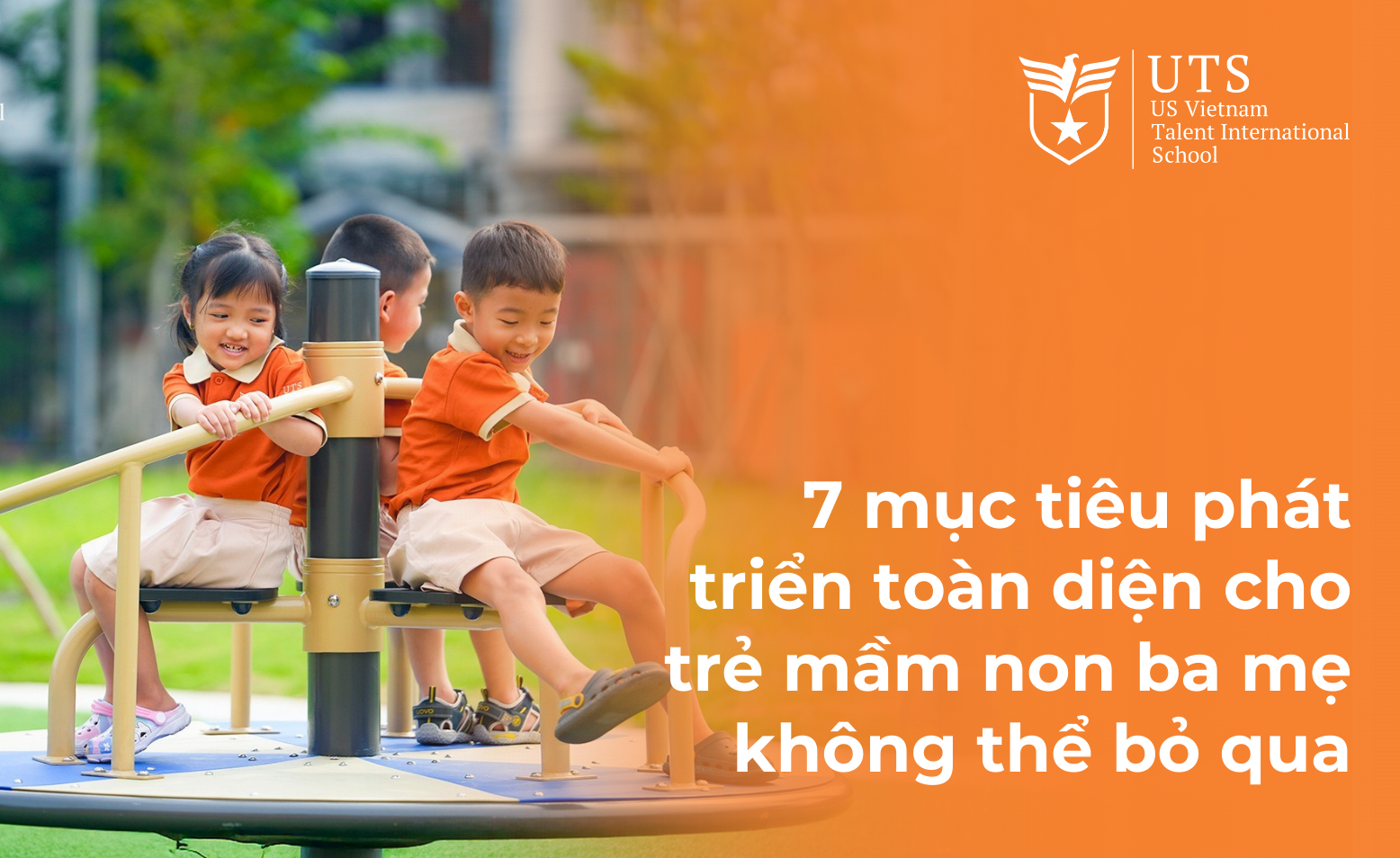7 Mục Tiêu Phát Triển Toàn Diện Cho Trẻ Mầm Non Ba Mẹ Không Thể Bỏ Qua