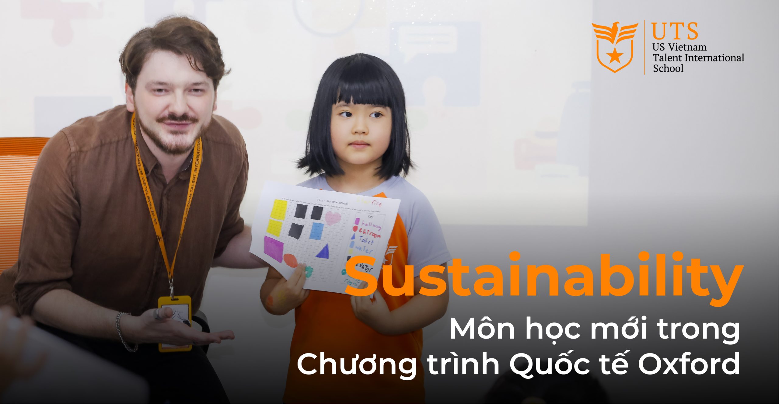 Sustainability – A new subject that UTS pioneers in teaching in the Oxford International Curriculum