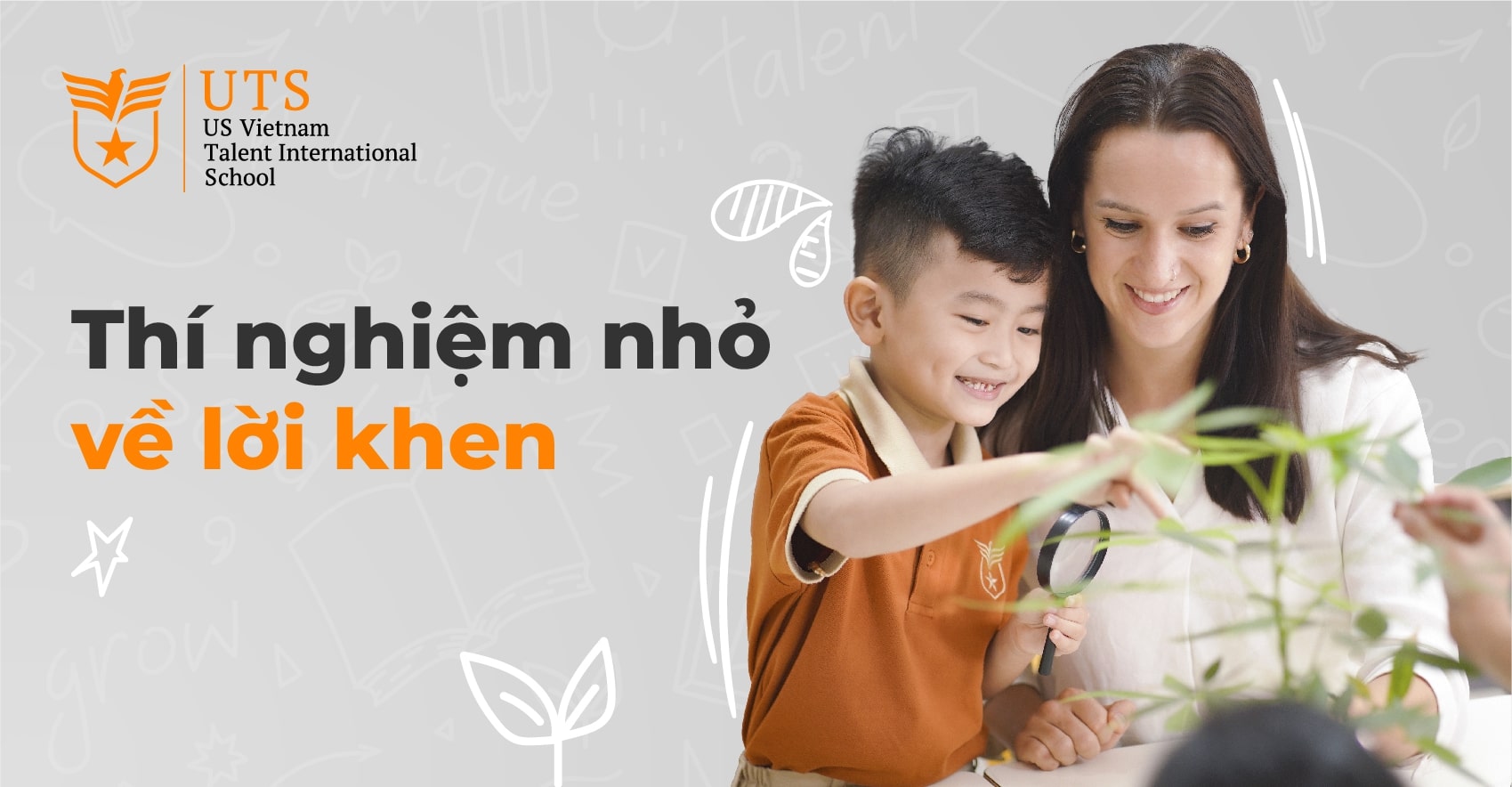 Tác dụng của lời khen trong môi trường giáo dục, cùng tìm hiểu một thí nghiệm về lời khen