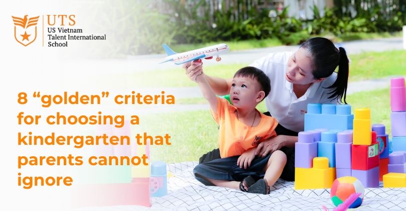 8 “golden” criteria for choosing a kindergarten that parents cannot ignore