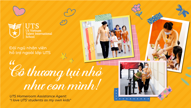 [Humans of UTS] – UTS Homeroom Assistance Agent: “I love UTS’ students as my own kids!”